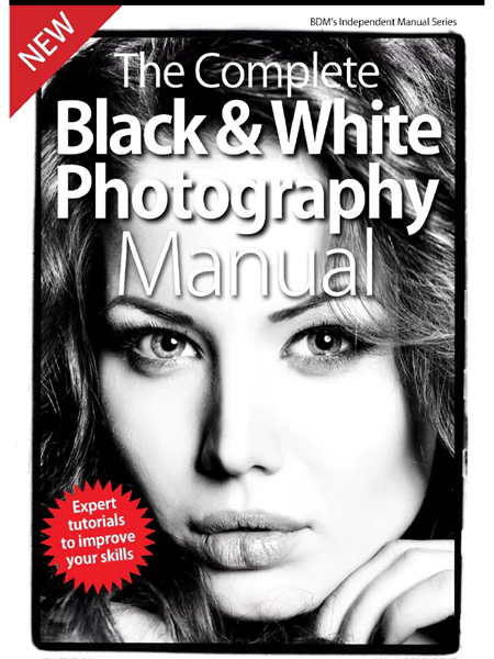 The Complete Black & White Photography Manual – 4th Edition 2019