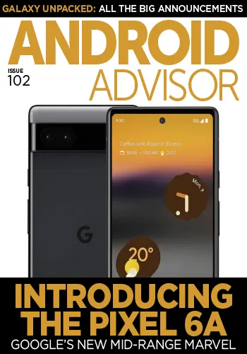 Android Advisor – Issue 102, 2022