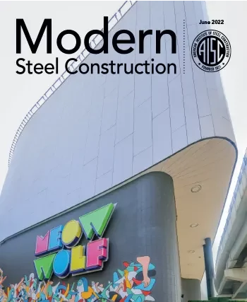 Modern Steel Construction – June 2022