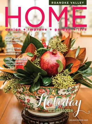 Roanoke Valley Home – Holiday/Winter 2023