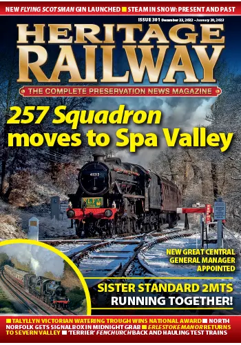 Heritage Railway – Issue 301, December 23, /January 20, 2023
