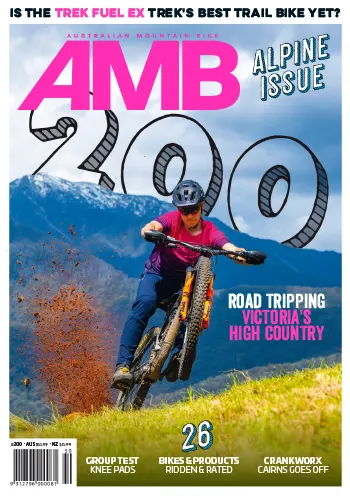 Australian Mountain Bike – Issue 200, 2022